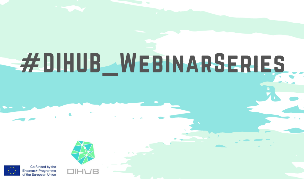 #DIHUB_WebinarSeries – Webinar for educators